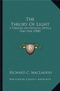 The Theory of Light