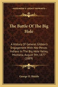 Battle Of The Big Hole