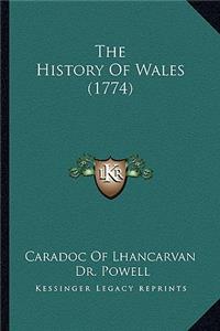 History of Wales (1774) the History of Wales (1774)