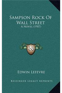 Sampson Rock of Wall Street