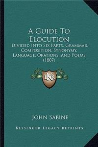 A Guide To Elocution