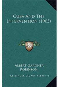 Cuba and the Intervention (1905)