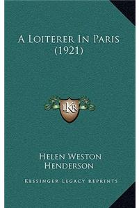 A Loiterer in Paris (1921)