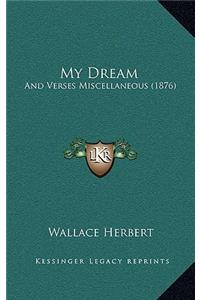 My Dream
