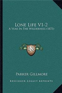 Lone Life V1-2