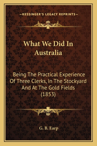 What We Did In Australia