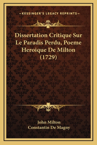 Dissertation Critique Sur Le Paradis Perdu, Poeme Heroique De Milton (1729)