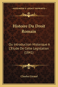 Histoire Du Droit Romain