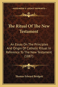 Ritual Of The New Testament