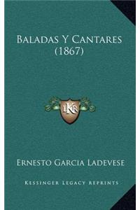 Baladas Y Cantares (1867)