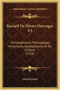 Recueil De Divers Ouvrages V2