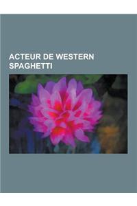 Acteur de Western Spaghetti