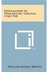 Freemasonry in Winchester, Virginia, 1768-1948