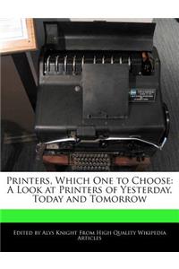 Printers, Which One to Choose