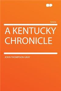 A Kentucky Chronicle