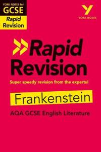 Frankenstein RAPID REVISION: York Notes for AQA GCSE (9-1)