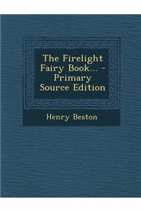 The Firelight Fairy Book...