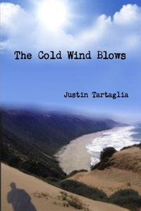 Cold Wind Blows
