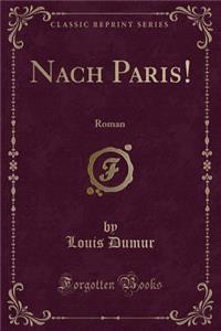 Nach Paris!