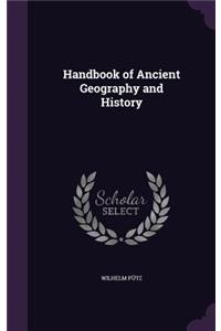 Handbook of Ancient Geography and History