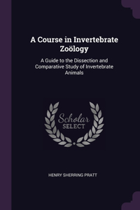Course in Invertebrate Zoölogy