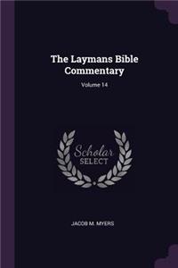 The Laymans Bible Commentary; Volume 14