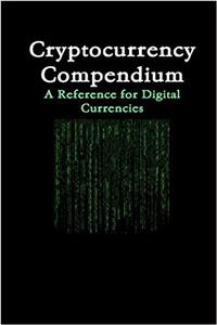 Cryptocurrency Compendium