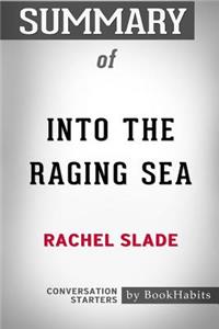 Summary of Into The Raging Sea by Rachel Slade