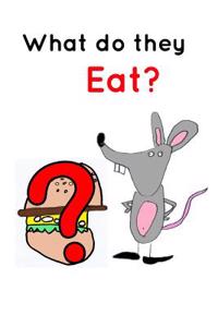 What Do They Eat?