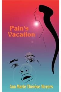 Pain's Vacation