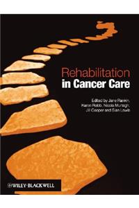 Rehabilitation in Cancer Care