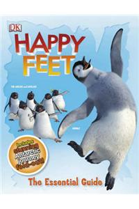 Happy Feet the Essential Guide