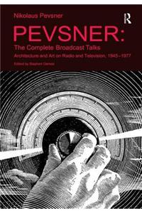 Pevsner: The Complete Broadcast Talks