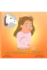 Bunny, An Orphan's Story