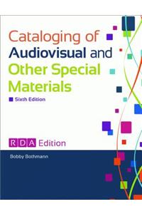 Cataloging of Audiovisual and Other Special Materials