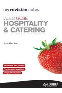 WJEC GCSE Hospitality and Catering: My Revision Notes