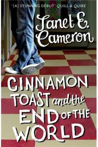 Cinnamon Toast and the End of the World