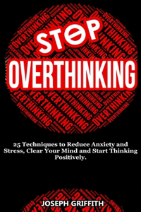 Stop Overthinking