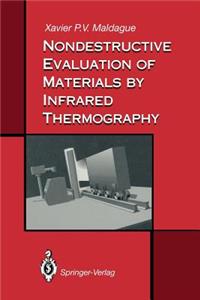 Nondestructive Evaluation of Materials by Infrared Thermography