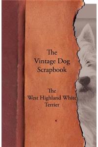 Vintage Dog Scrapbook - The West Highland White Terrier