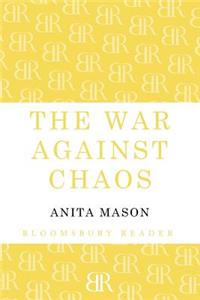 The War Against Chaos
