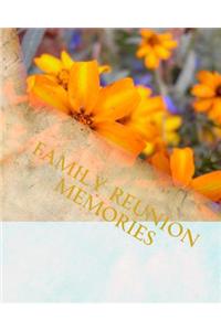 Family Reunion Memories