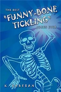 Best Funny-Bone Tickling Jokes Ever