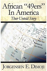 African 49ers in America