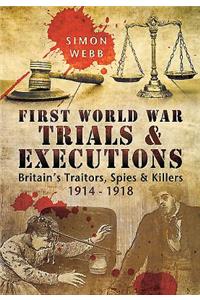 First World War Trials and Executions