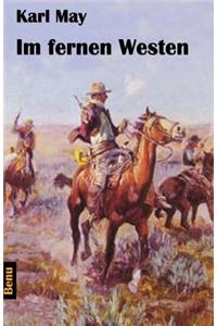 Im fernen Westen