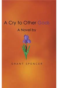 Cry to Other Gods
