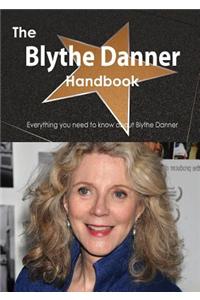 Blythe Danner Handbook - Everything You Need to Know about Blythe Danner