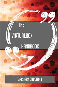 The Virtualbox Handbook - Everything You Need to Know about Virtualbox
