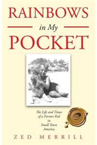 Rainbows in My Pocket